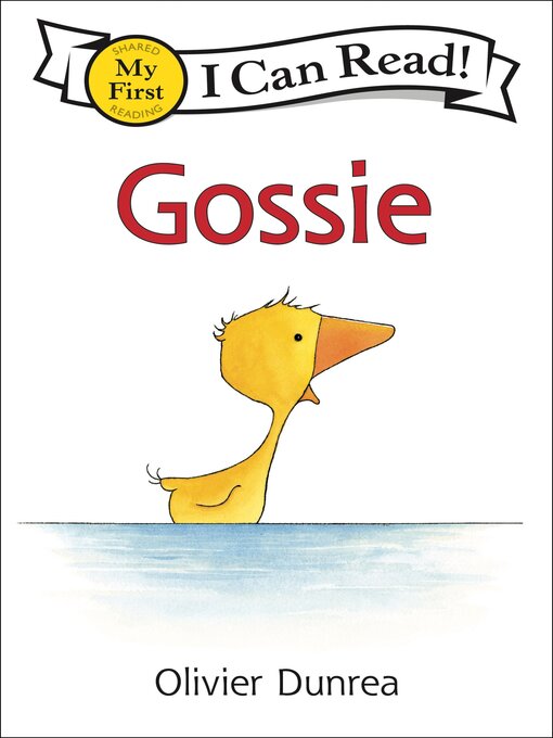 Title details for Gossie by Olivier Dunrea - Available